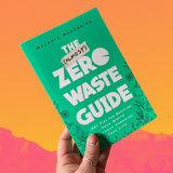 The (Almost) Zero Waste Guide